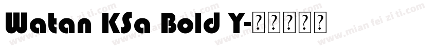 Watan KSa Bold Y字体转换